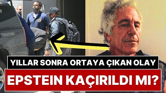‘Sahte Ceset’ Göstermişler! Hapishanede Öldüğü Söylenen Epstein Hakkında Yıllar Sonra Ortaya Çıkan Gerçek
