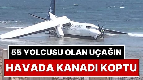 Havadaki Yolcu Uçağının Kanadı Koptu: 55 Kişiyle Havalanan Uçak Denize İndi!