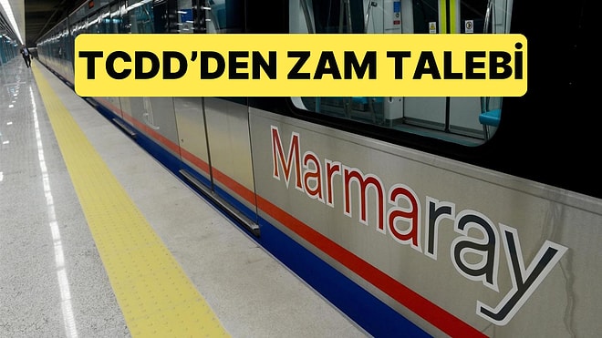 TCDD, Marmaray İçin İstediği Zam Talebini İBB'ye Sundu