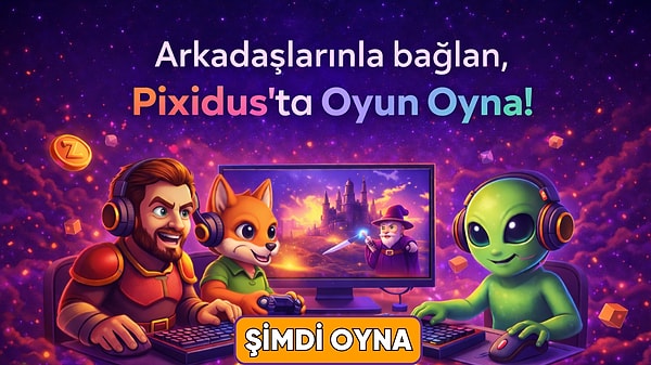 Arkadaşlarınla Bağlan, Pixidus'ta Oyun Oyna!