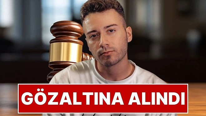 Hakkında Yakalama Kararı Çıkarılan Youtube Fenomeni Enes Batur Gözaltına Alındı