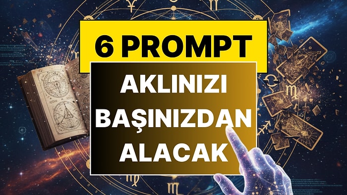 Sadece Doğum Tarihiniz Yeter! ChatGPT’ye Yazdığınız An Aklınızı Başınızdan Alacak 6 Prompt