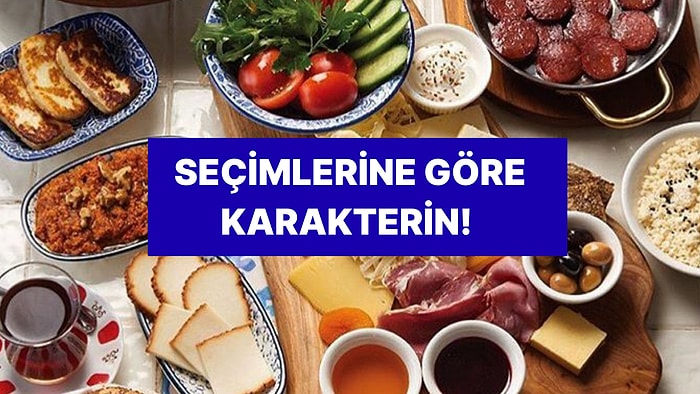 Yemek Seçimlerine Göre Karakter Analizin!