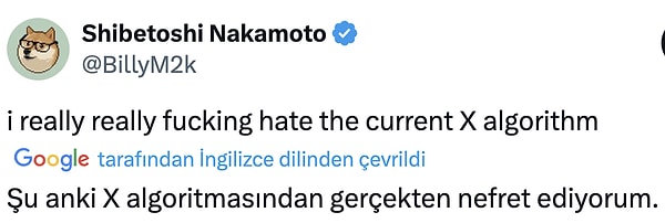 Shibetoshi Nakamoto isimli bir hesap X'in yeni algoritmasından nefret ettiğini söyledi.
