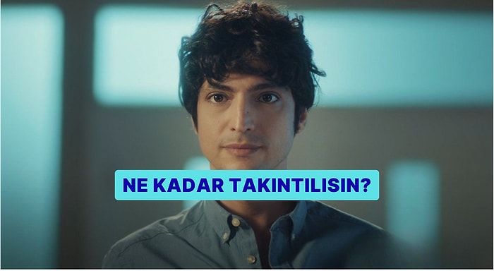 Kişilik Testi: Ne Kadar Takıntılısın?