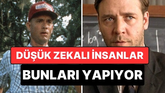 Düşük Zeka Belirtisi Olarak Görülen 4 Alışkanlık