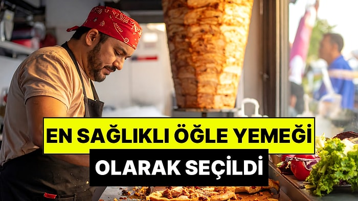 As Bayrakları As: Alman Beslenme Uzmanları Döneri En Sağlıklı Öğle Yemeği Olarak Seçti!