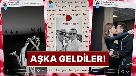 Ünlü İsimlerin 14 Şubat Sevgililer Günü Paylaşımları