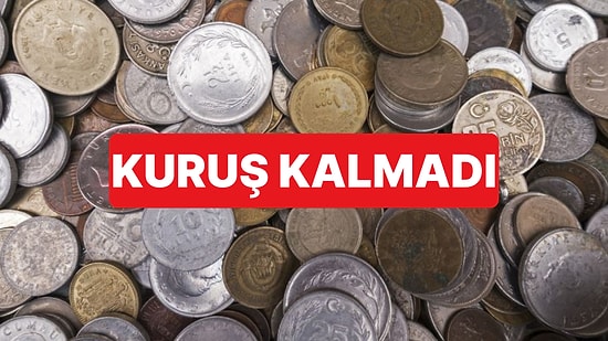 Darphane Kuruşa Veda Etti: Bazı Kuruşlar Basılmıyor ya da Sınırlı Sayıda Basılıyor
