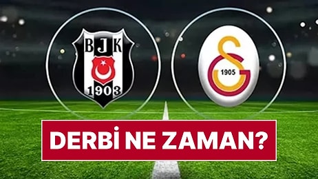 Beşiktaş-Galatasaray Derbisinin Tarihi Belli Oldu