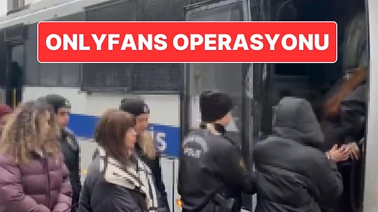 OnlyFans Operasyonunda Gözaltına Alınan 17 Kişi Tutuklandı: Tutuklanan İsimler Belli Oldu