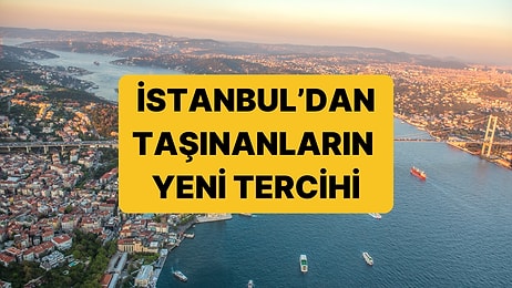 İstanbul'dan Taşınanların Gözde Şehri: Üstelik Kiralar da Yarı Fiyatına!