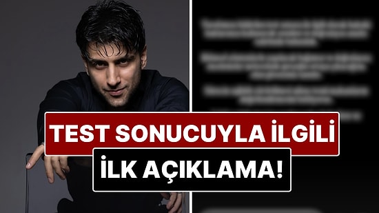 Test Sonucu Pozitif Çıkan Reynmen'den Açıklama