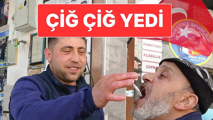 “Hamsi Denizin Kuru Fasulyesidir" Diyen Vatandaş Balığın Tazeliğini Çiğ Çiğ Yiyerek Test Etti
