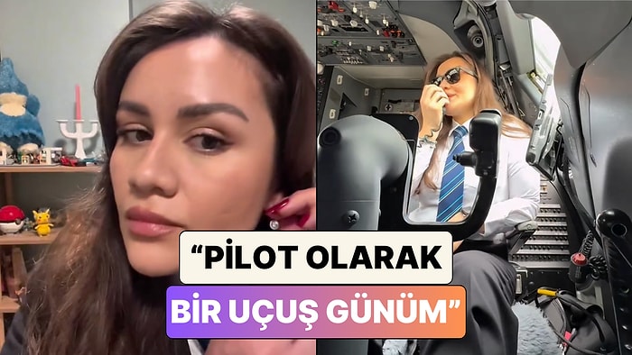 Bir Pilotun Paylaştığı "Pilot Olarak Bir Uçuş Günüm Nasıl Geçiyor?" Videosu Beğeni Topladı