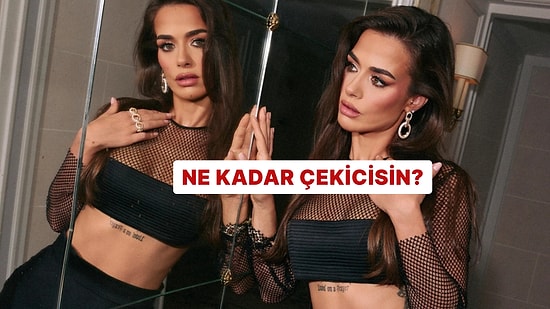 Doğduğun Aya Göre Ne Kadar Çekicisin?
