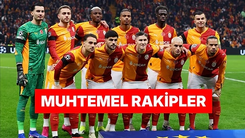 Juventus'u Devirerek Büyük Avantaj Yakalayan Galatasaray'ın Son 16'daki Muhtemel Rakipleri