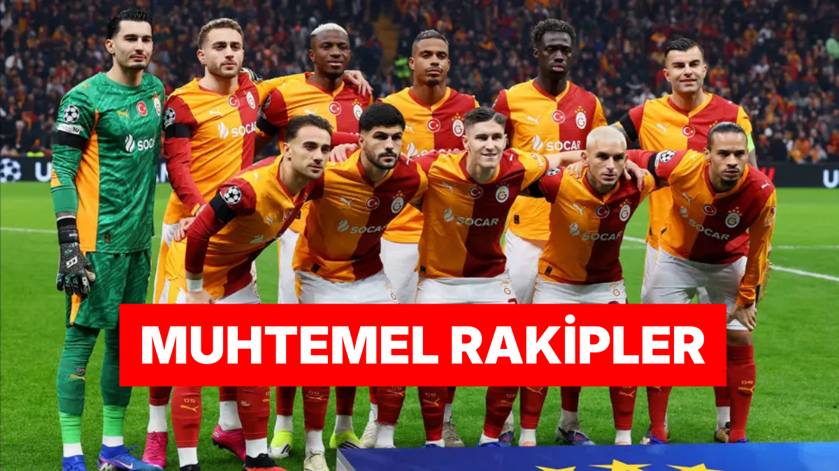 Juventus'u Devirerek Büyük Avantaj Yakalayan Galatasaray'ın Son 16'daki Muhtemel Rakipleri