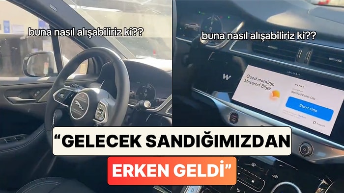 Amerika'da Sürücüsüz Araçları Deneyen Bir Türk O Anları Paylaştı: "Buna Nasıl Alışabiliriz ki?”