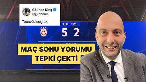 Galatasaray'ın Juventus Galibiyeti İçin "Tecavüz" Benzetmesi Yapan Yorumcu Gökhan Dinç'e Tepki Yağdı