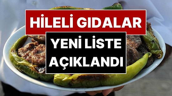 Şubat Ayı Taklit Tağşiş Listesi Açıklandı: Yediğimiz Ne Köfteymiş Ne Yoğurt!