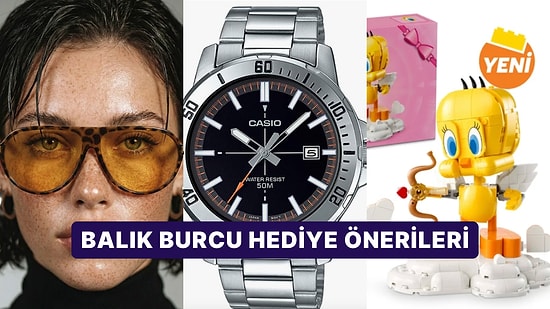 İyi ki Doğdun Balık Burcu! Zodyak'ın En Duygusal Burcu Balıklar İçin Hediye Önerileri