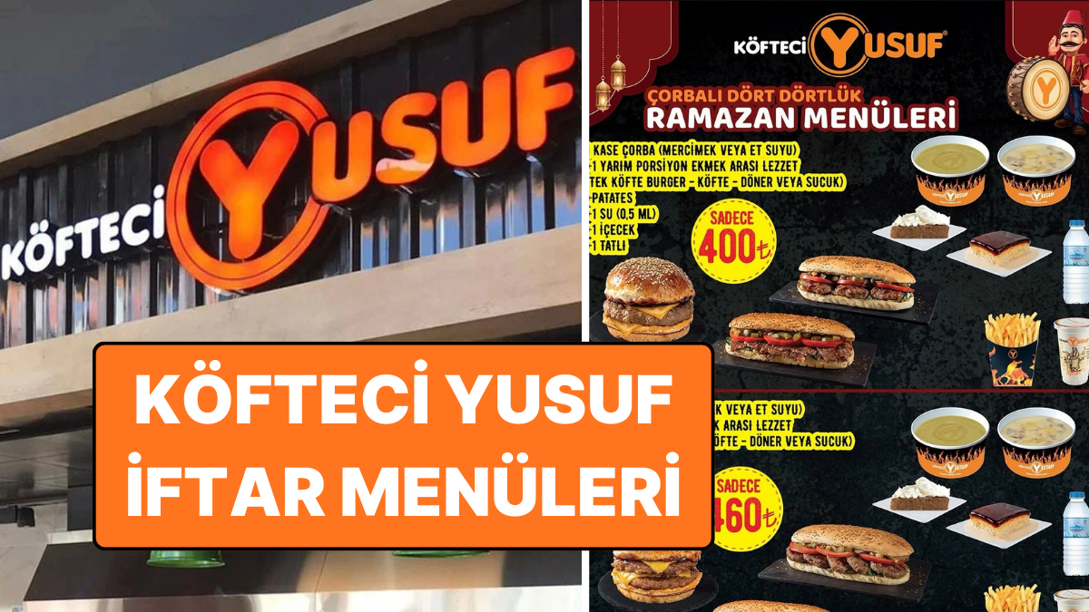 Köfteci Yusuf İftar Menüsü ve Fiyatları 2026