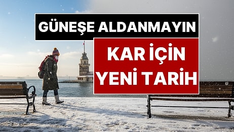 İstanbul'da Güneşe Aldanmayın! Meteoroloji Uzmanı Orhan Şen'den İstanbul'a Kar Yağışı İçin Sürpriz Tarih