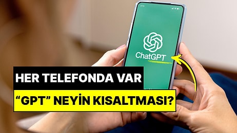 Ortamlarda Satılacak Bilgi: ChatGPT'deki "GPT" Neyin Kısaltması?