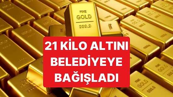 Su Boruları Değişsin Diye 21 Kilo Altınını Belediyeye Bağışladı