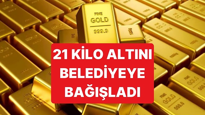 Su Boruları Değişsin Diye 21 Kilo Altınını Belediyeye Bağışladı
