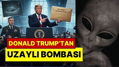 ABD Başkanı Trump’tan Pentagon’a Uzaylı Talimatı: Gizli Dosyalar Dünya Kamuoyuna Açılıyor