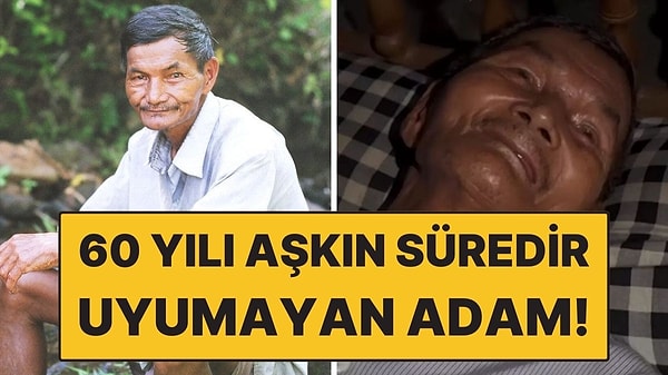 Vietnamlı Adam Onlarca Yıldır Uyku Nedir Bilmiyor