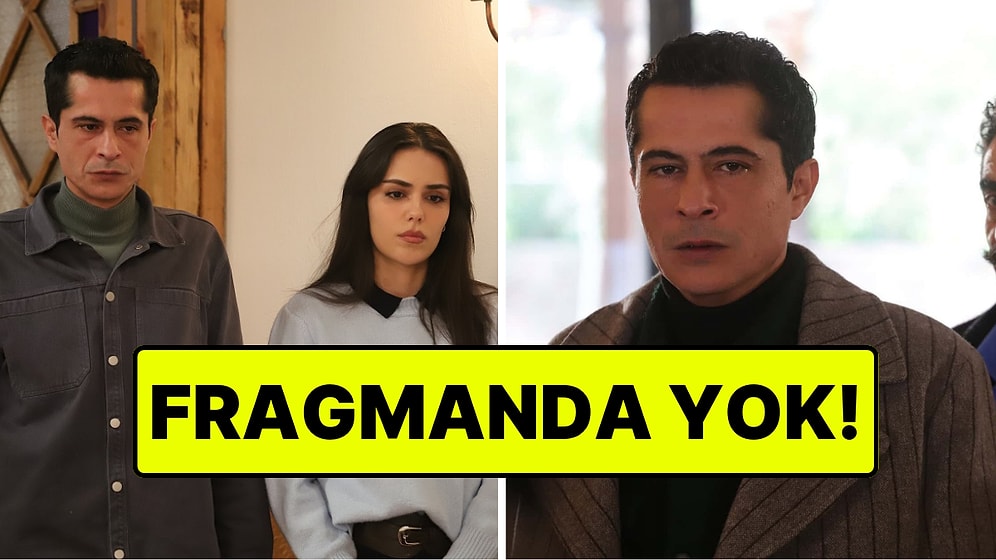 Cennetin Çocukları'nın Yeni Bölüm Fragmanında İsmail Hacıoğlu'nun Sahneleri Silindi