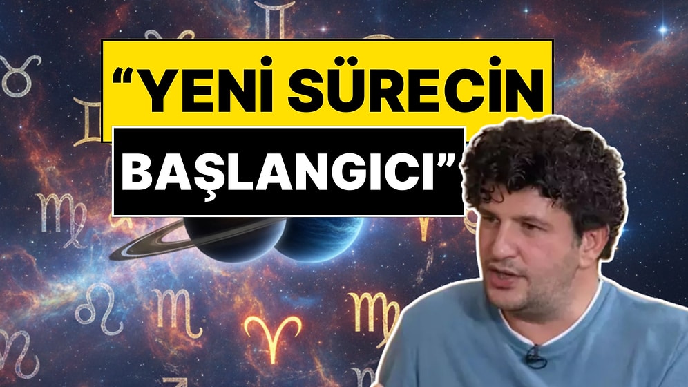 323 Yıl Sonra Bir İlk! Astrolog Dinçer Güner “Yeni Sürecin Başlangıcı” Diyerek Anlattı