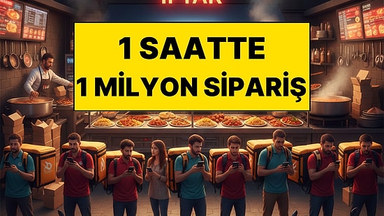Ramazan'da Online Yemek Siparişleri Patladı: 1 Saatte 1 Milyon Sipariş Verildi