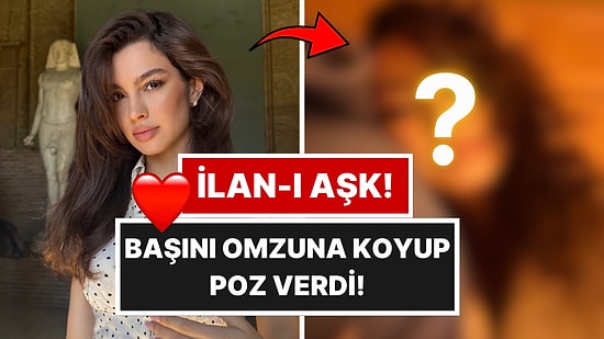 Su Burcu Yazgı Coşkun Yeni Aşkını Romantik Paylaşımla Duyurdu