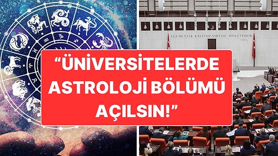 TBMM’ye Astroloji Dilekçesi: Eğitim ve Üniversitede Bölüm Talebi
