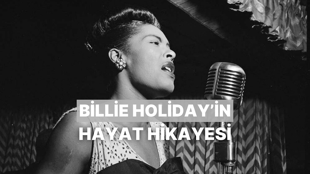 Hüznü Sanata Dönüştüren Kadın: Müziğin Efsanlerinde Bu Hafta Billie Holiday