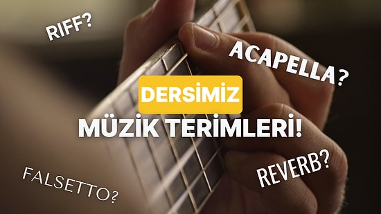Müzik Dünyasının Bilmemiz Gereken Terimlerini İnceliyoruz!