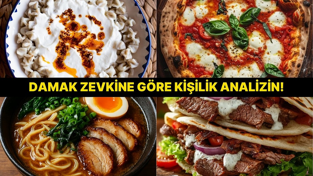 Her Kategoriden Bir Yemek Seç, Sana Kendini Anlatalım!