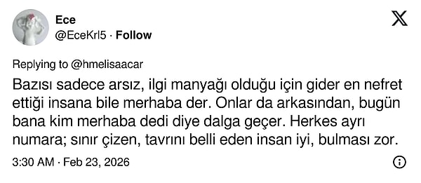 "Tavrını belli eden insan iyi, bulması zor."