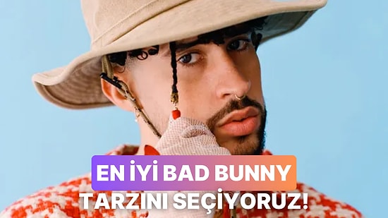 Kombin Oylayalım: En İyi Bad Bunny Stili