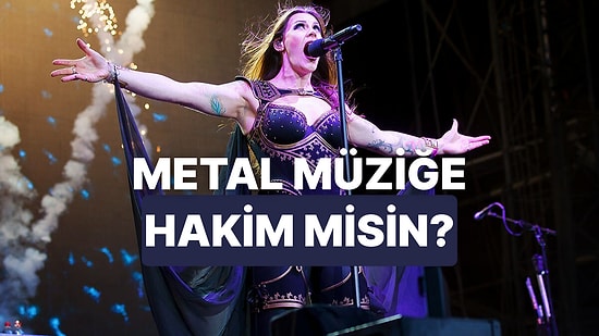 Metal Müzikle İlgili Teknik Detaylara Ne Kadar Hakimsin?