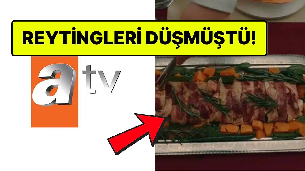 Domuz Eti Sahnesiyle Tepki Çeken ATV Dizisinin Günü Değişti