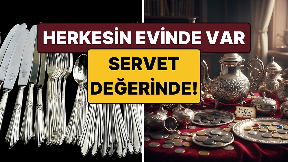 Herkesin Eski Diye Attığı Gümüşler Artık Servet Değerinde: Fiyatı 40 Kat Arttı!