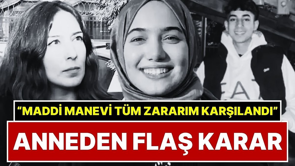 Kerem Kınık'ın Kızı Zehra Kınık’ın Ölümüne Neden Olduğu 17 Yaşındaki Barlas’ın Annesi Şikayetinden Vazgeçti!