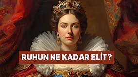 Bu Evet Hayır Testine Göre Ruhun Ne Kadar Elit?