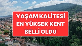 Türkiye’nin Yaşam Kalitesi En Yüksek İli Belli Oldu: İstanbul, Ankara ve İzmir Kaçıncı Sırada?