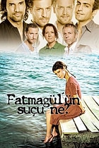 Fatmagül'ün Suçu Ne?